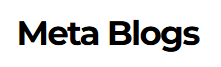 Meta Blogs
